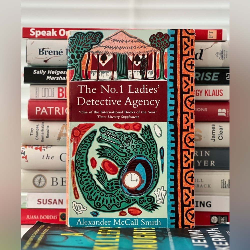 The No.1 Ladies' Detective Agency by Alexander McCall Smith